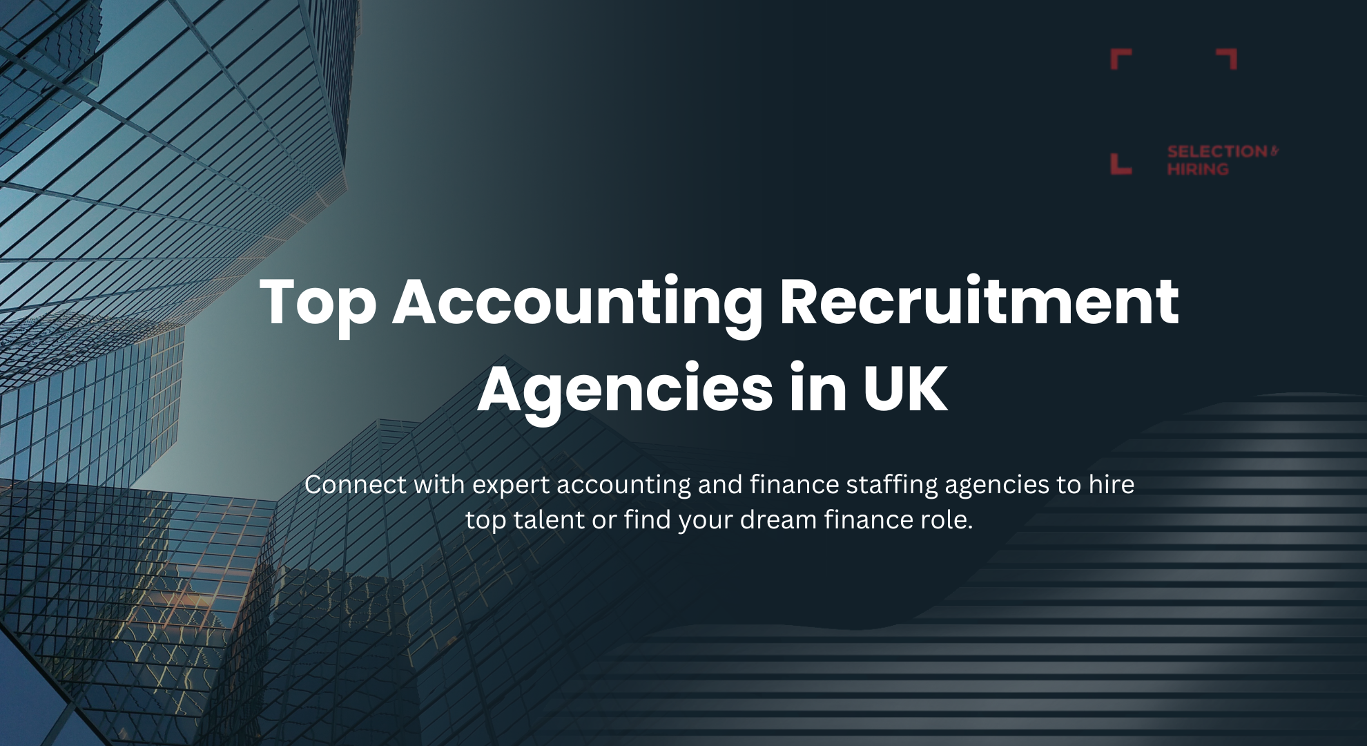 Top Accounting Recruitment Agencies in UK