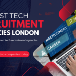 Best Tech Recruitment Agencies London