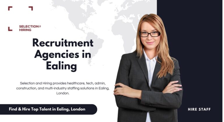 Recruitment Agencies in Ealing