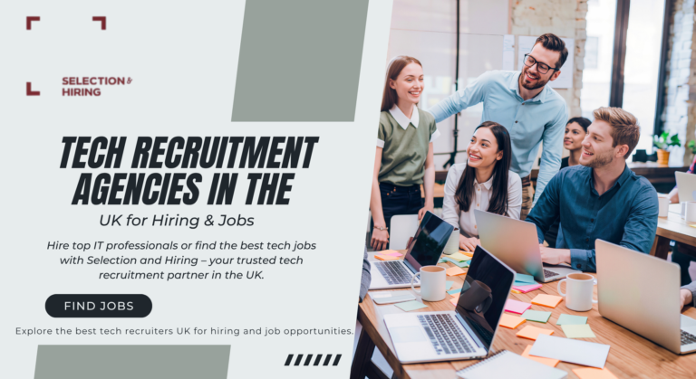 Tech Recruitment Agencies in the UK
