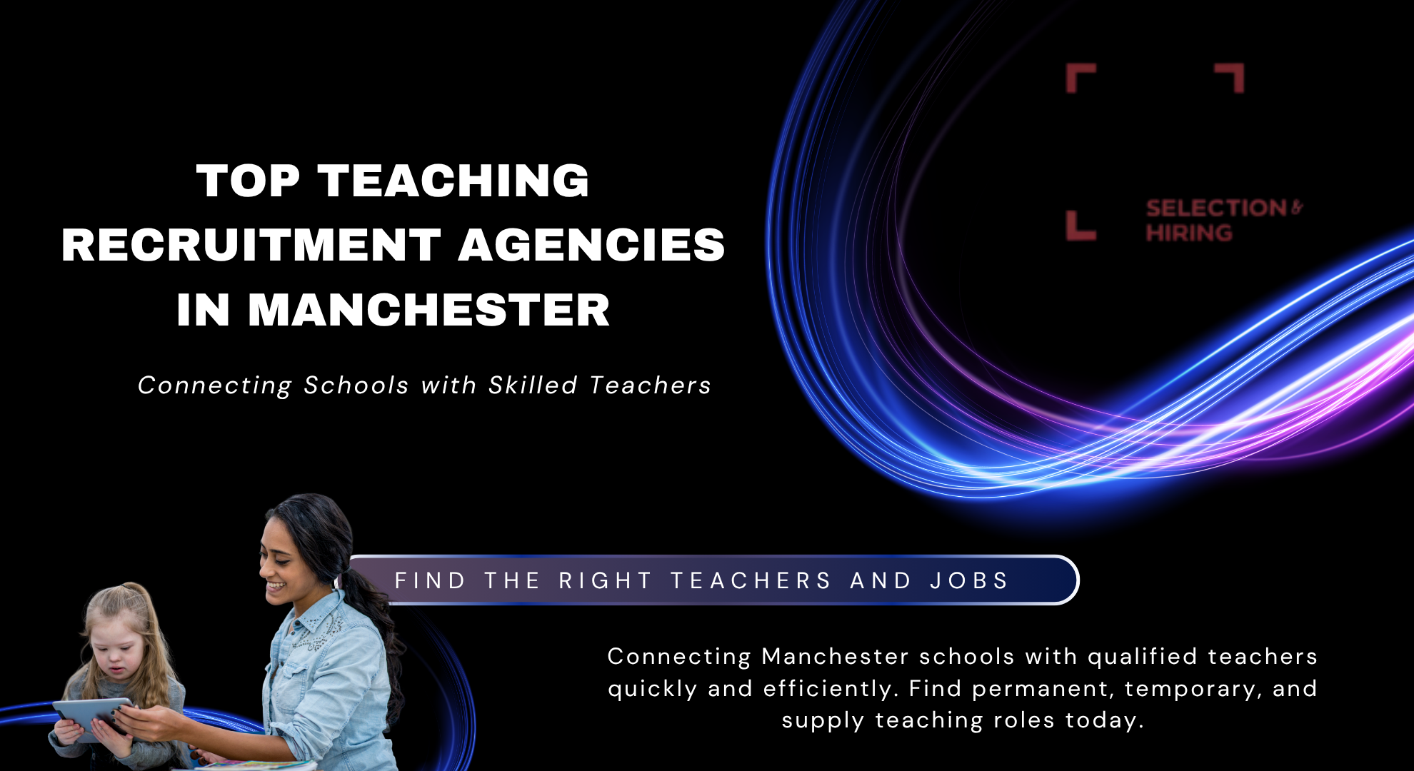 Top Teaching Recruitment Agencies in Manchester