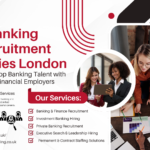 Banking Recruitment Agencies London