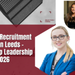 Executive Recruitment Agencies in Leeds
