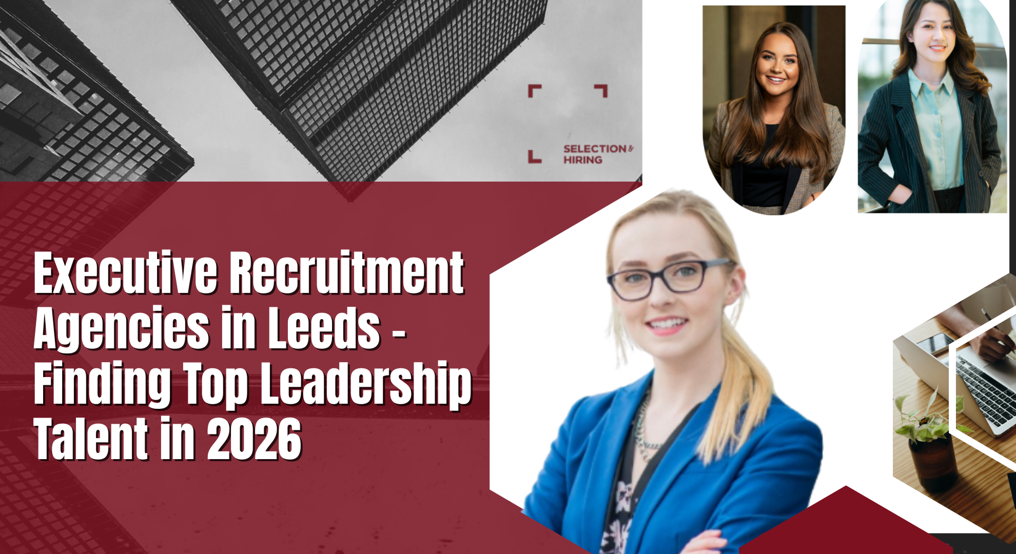 Executive Recruitment Agencies in Leeds