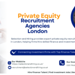 Private Equity Recruitment Agencies London