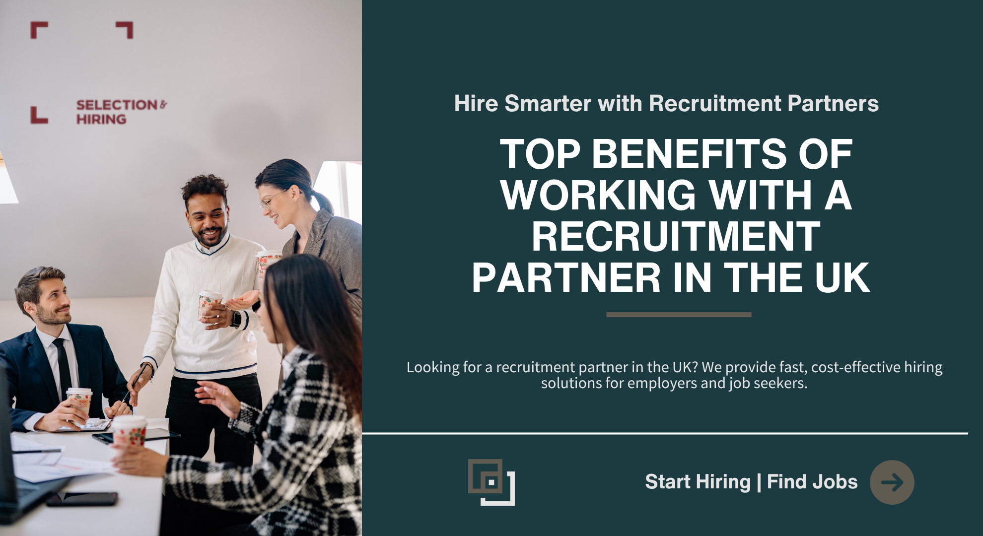 Top Benefits of Working with a Recruitment Partner in the UK