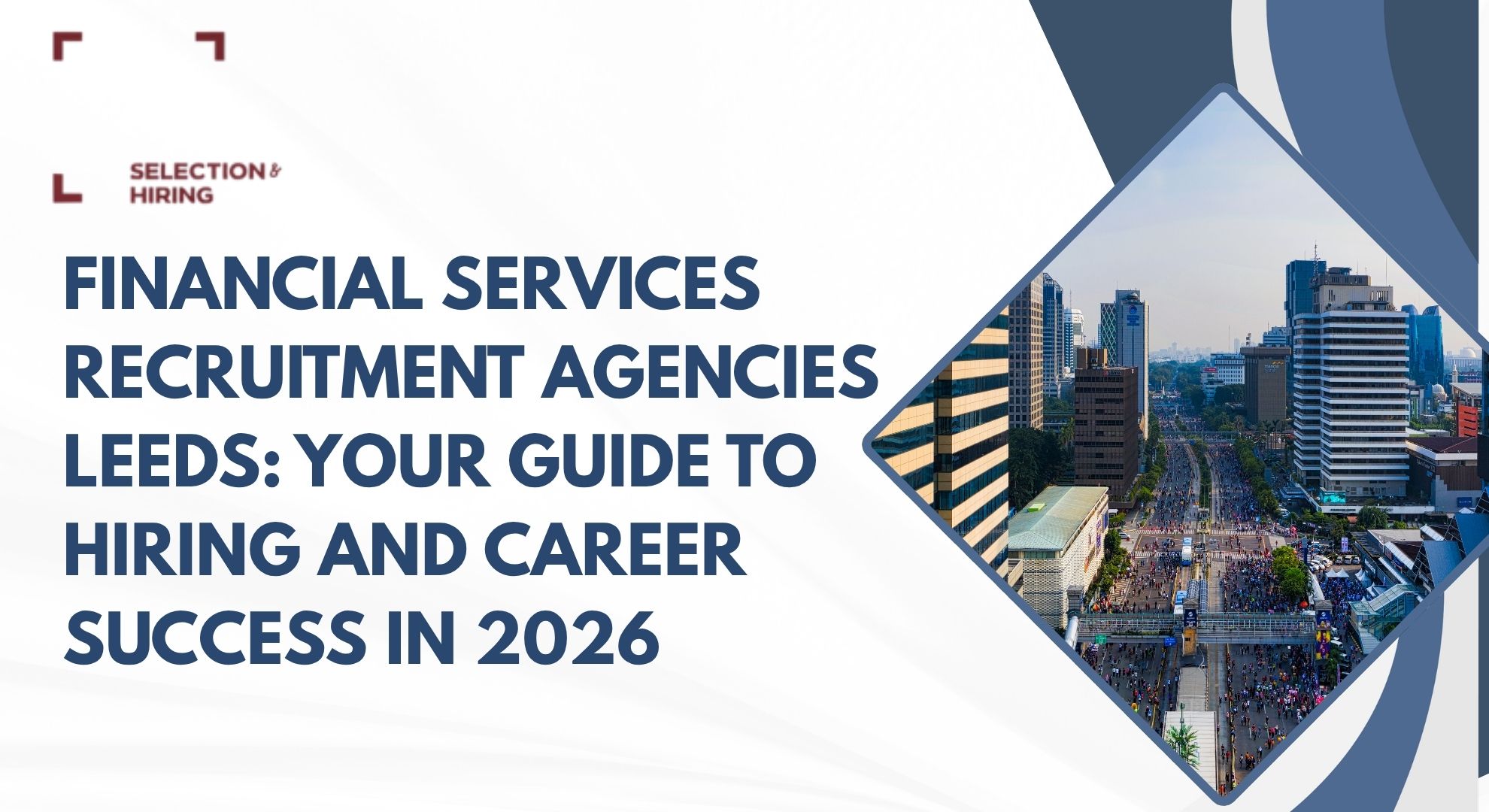 Financial Services Recruitment Agencies Leeds