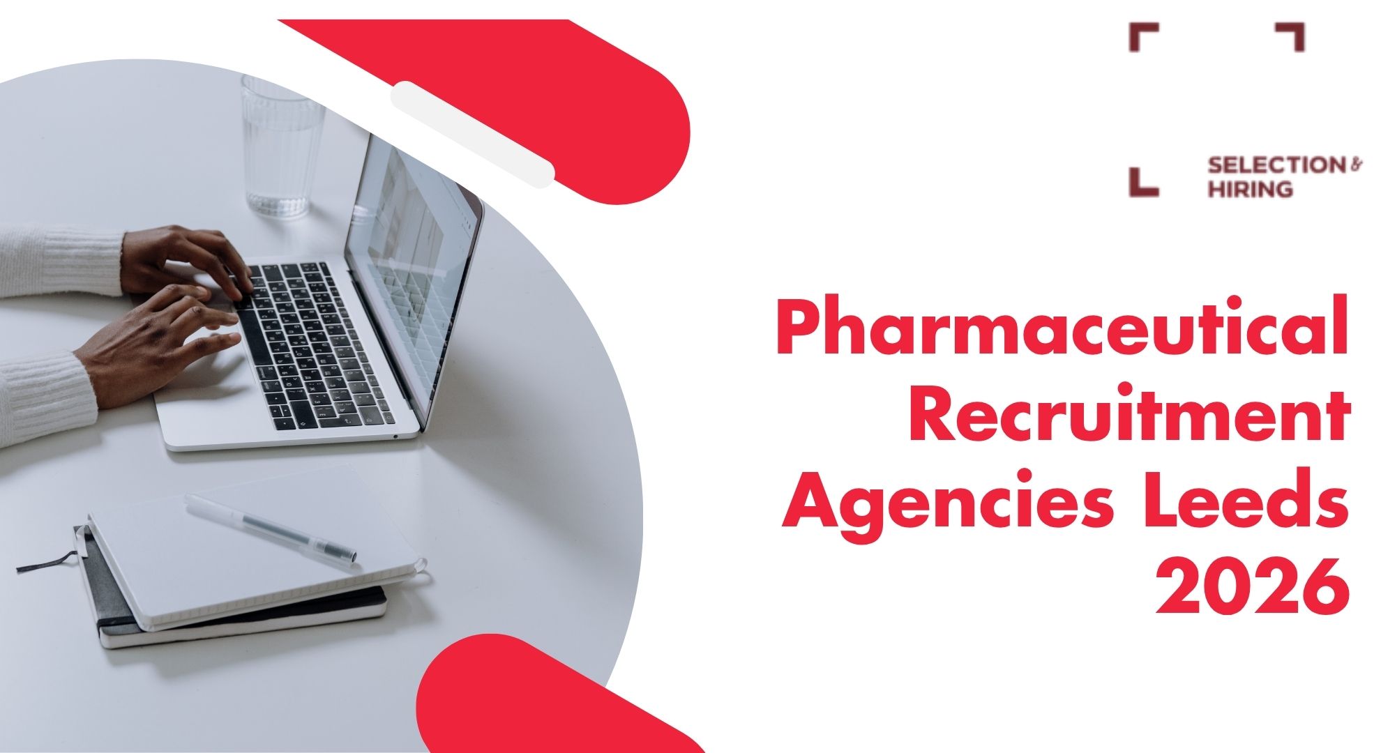 Pharmaceutical Recruitment Agencies Leeds