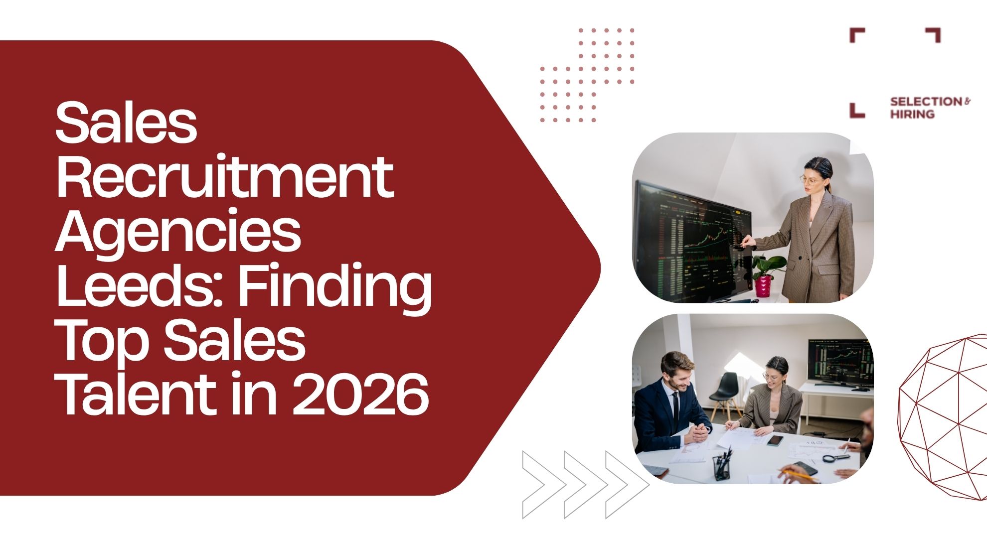Sales Recruitment Agencies Leeds