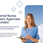 Top Dental Nurse Recruitment Agencies London