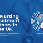 Top Nursing Recruitment Partners in the UK