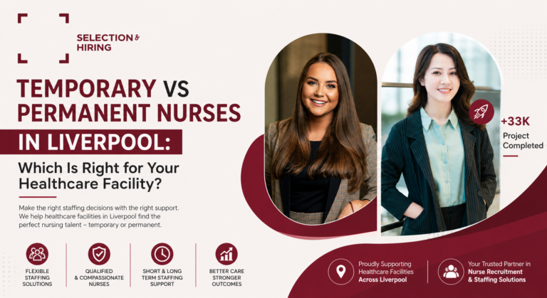 Temporary vs Permanent Nurses in Liverpool