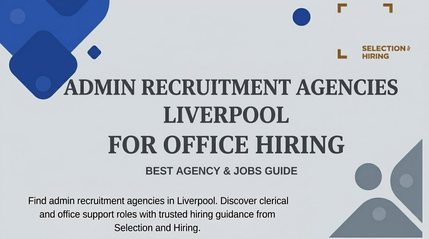 admin recruitment agencies liverpool