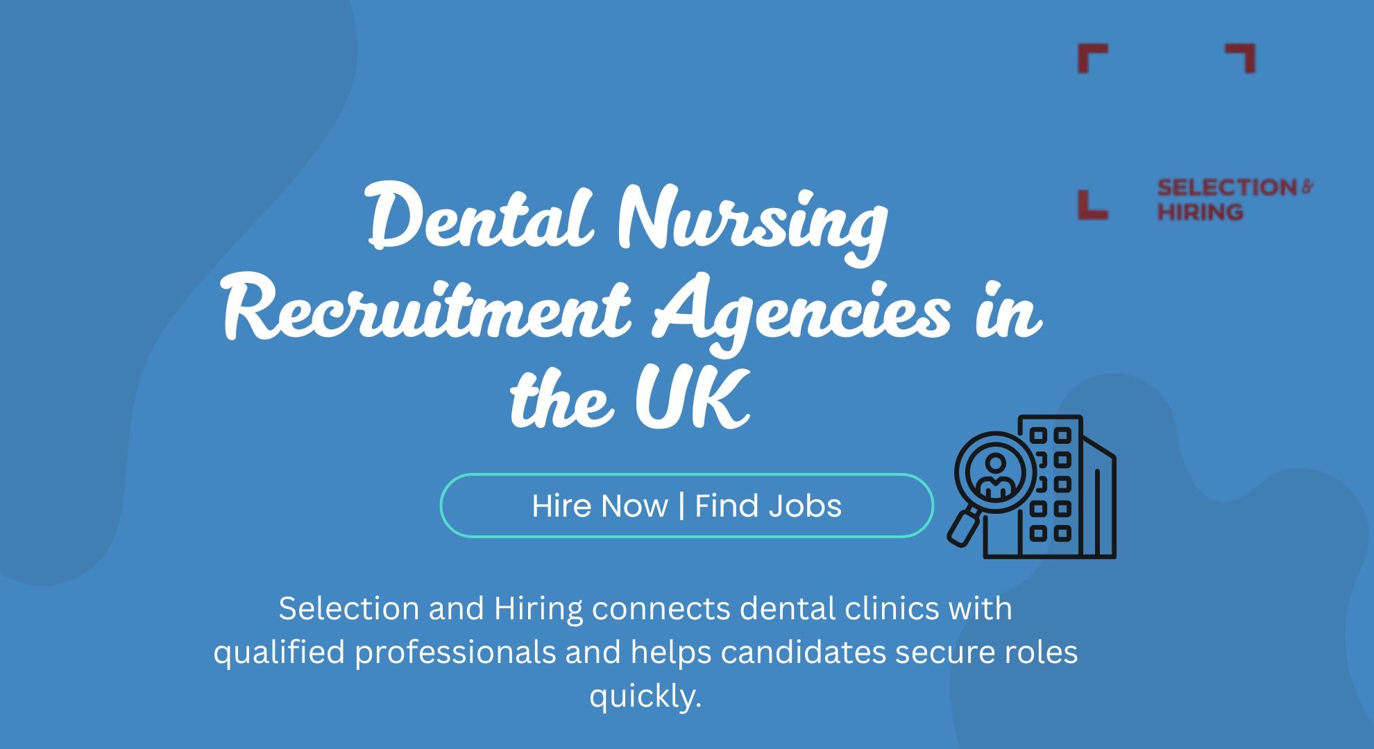 Dental Nursing Recruitment Agencies in the UK