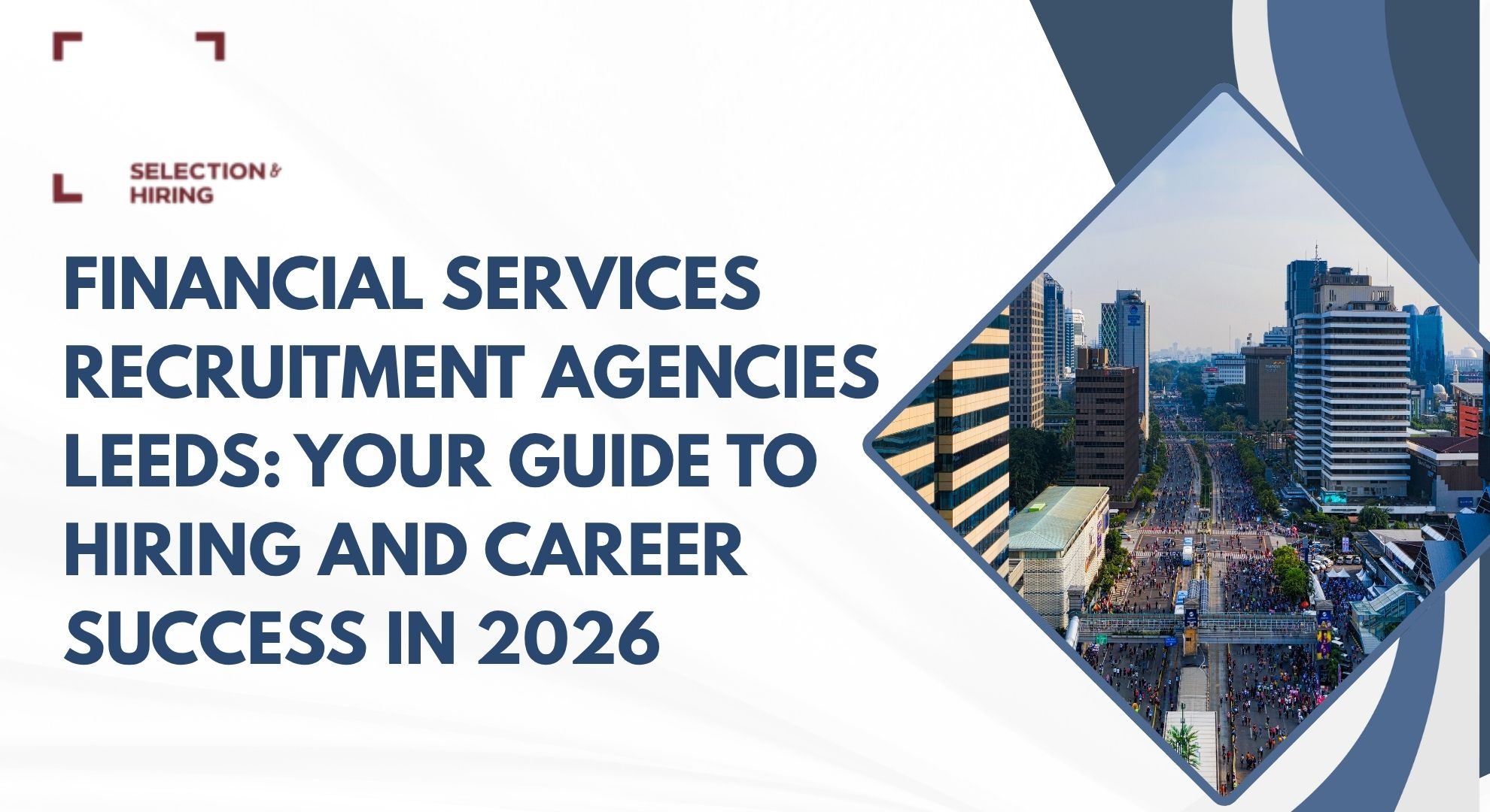 Financial Services Recruitment Agencies Leeds