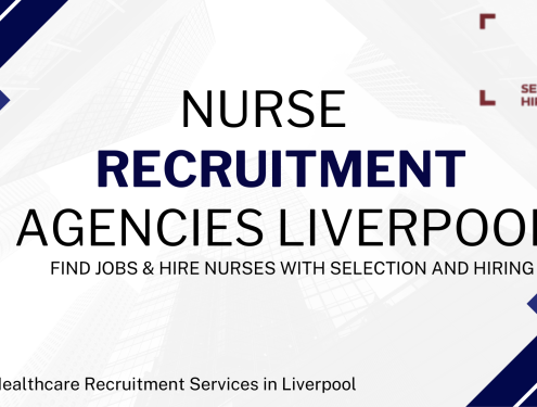 Nurse Recruitment Agencies in Liverpool