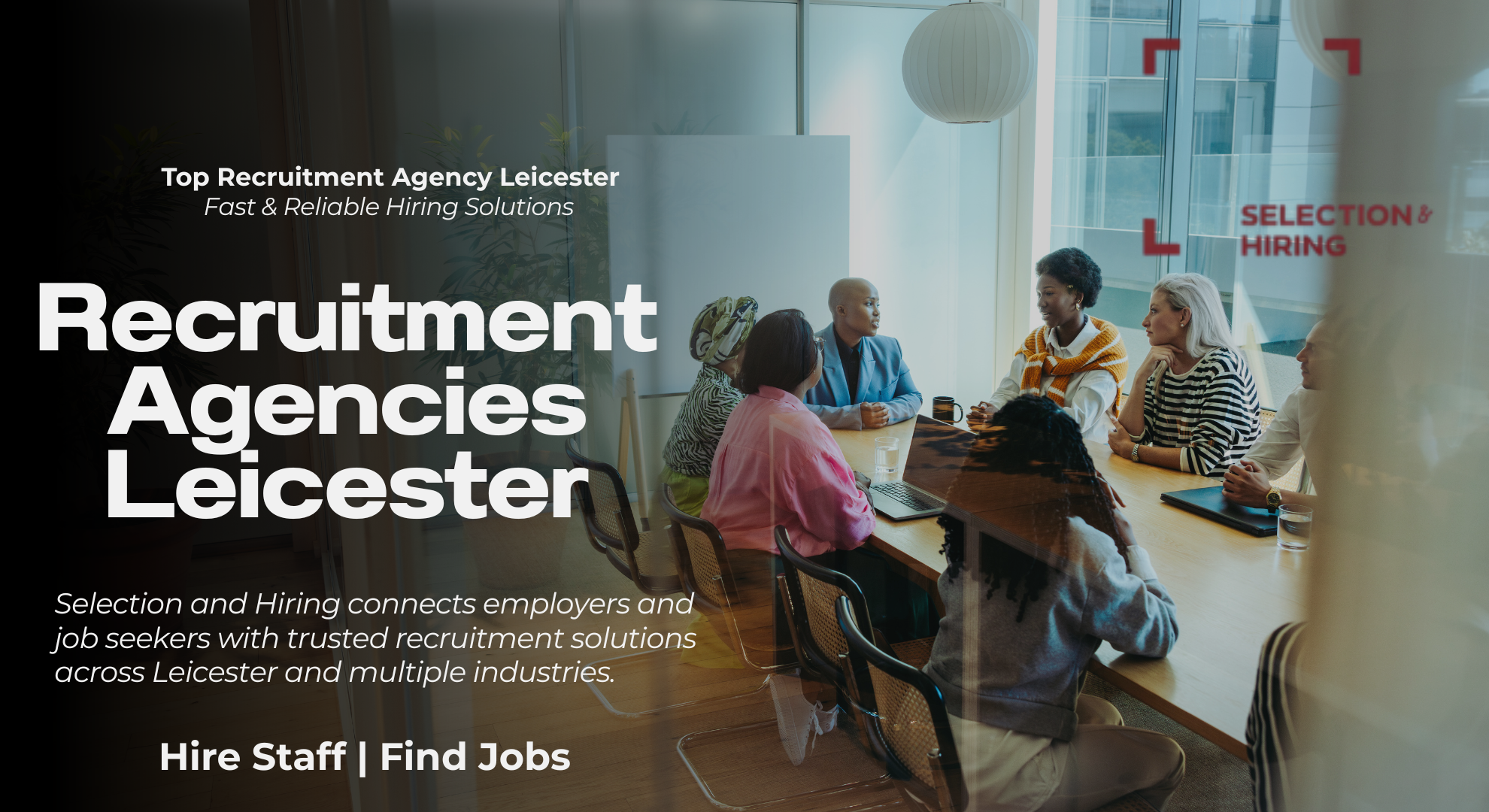 Recruitment Agencies Leicester
