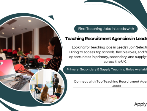 Teaching Recruitment Agencies in Leeds