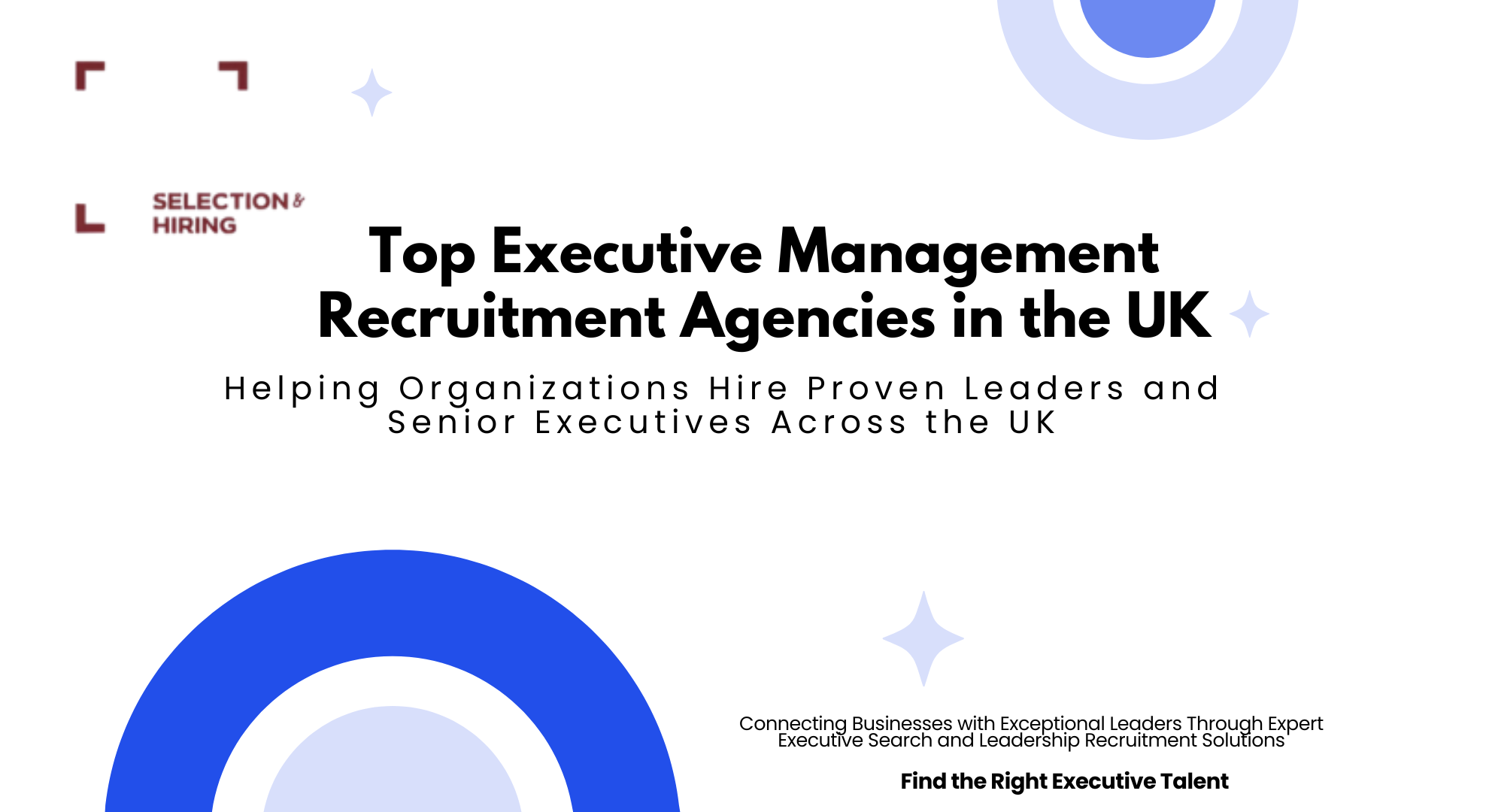 Top Executive Management Recruitment Agencies in the UK